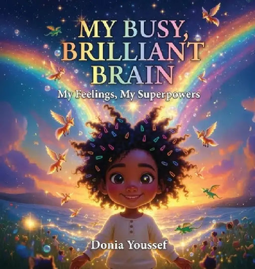 My Busy Brilliant Brain by Donia Youssef