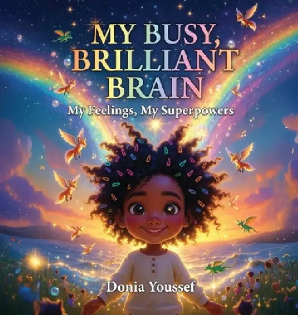My Busy Brilliant Brain by Donia Youssef