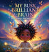 My Busy Brilliant Brain by Donia Youssef