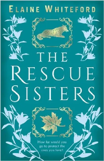 The Rescue Sisters by Whiteford, Elaine