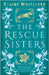The Rescue Sisters by Whiteford, Elaine