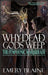 Why Dead Gods Weep by Blaine, Emery