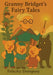 Granny Bridget's Fairy Tales by Dempsey, Felicity