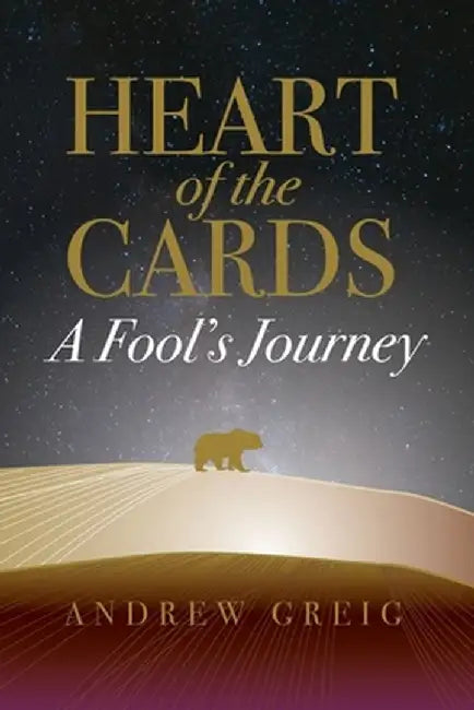 Heart of the Cards by Andrew Greig