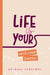 Life is Yours Self-Care Journal: Embrace the art of rising again by Abigail Yardimci