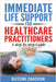Immediate Life Support for healthcare Practitioners: A Step-By-Step Guide by Isaackson, Blessing