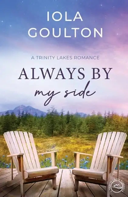 Always My By Side: A Contemporary Christian Romance by Iola Goulton
