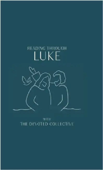 Reading Through Luke by Walker, Aimee