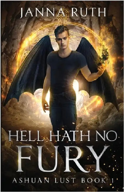 Hell Hath no Fury: Ashuan Lust 1 by Ruth, Janna