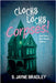 Clocks Locks Corpses! by Bradley, S. Jayne