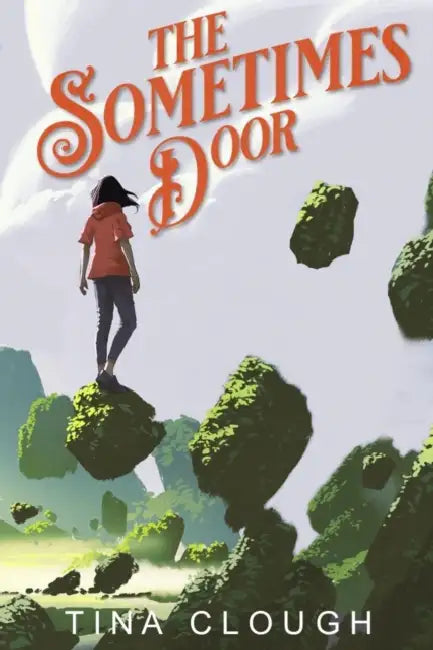The Sometimes Door by Tina Clough