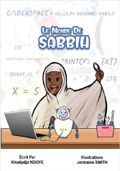 Le Monde de Sabbih by Ndoye, Khadydja