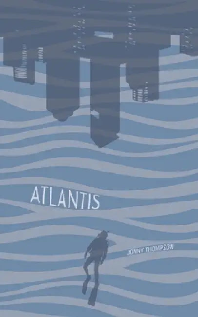 Atlantis by Jonny Thompson