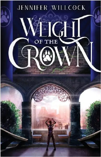 Weight of the Crown by Willcock, Jennifer