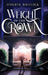 Weight of the Crown by Jennifer Willcock