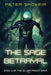 The Sage Betrayal by Peter Shokeir