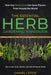 The Essential Herb Gardening Handbook: How Any Home Cook Can Grow Flavors from Around the World - Tips to Sow, Grow, Harvest, and Cook 20 Popular Herb by Daniel I. Stein