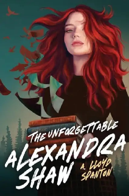 The Unforgettable Alexandra Shaw by Lloyd Spanton, A.