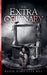 The Extra Ordinary by Kailie Marie Lynn Bill