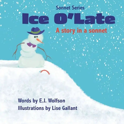 Ice O'Late by E. J. Wolfson