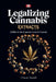 Legalizing Cannabis Extracts by Owen E. Smith