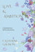Love & Ambition: A Modern-Day Retelling by Catherine Gagnon