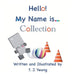 Hello! My Name is... Collection by T. J. Yeung