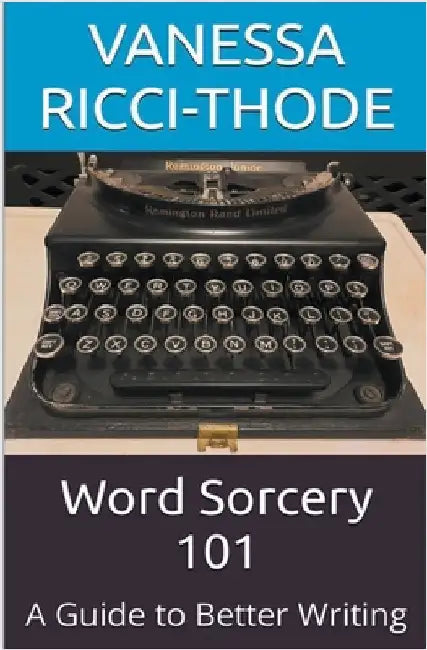 Word Sorcery 101 by Ricci-Thode, Vanessa