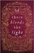 There Bleeds the Light by Renae, Andrea