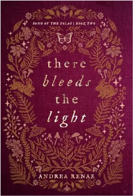 There Bleeds the Light by Renae, Andrea