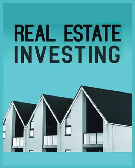 Real Estate Investing: A Comprehensive Guide to Building Long-Term Wealth through Real Estate by William Stone