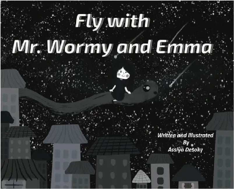 Fly with Mr. Wormy and Emma by Desoky, Assiya