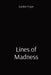Lines of Madness by Kaden Pope