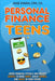 Personal Finance for Teens: Avoid financial pitfalls and unlock secrets to make money, build savings, and invest in your future by Jane Kwan