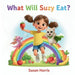 What Will Suzy Eat? by Susan Harris