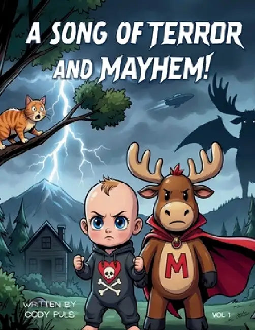 A Song of Terror and Mayhem! Vol 1 by Cody Puls
