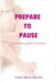 Prepare To Pause: A Wellness Guide For Women by Lisette Meuse-Manuel