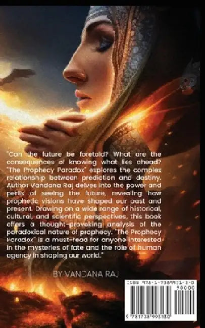 The Prophecy Paradox: The Power and Perils of Seeing the Future by Vandana Raj