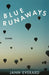 Blue Runaways: Stories by Jann Everard