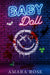 Babydoll by Amara Rose