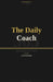 The Daily Coach: 365: Daily Readings for the Coaching Life by Lutfi Askandar