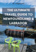 The Ultimate Travel Guide to Newfoundland & Labrador by Hj Companion