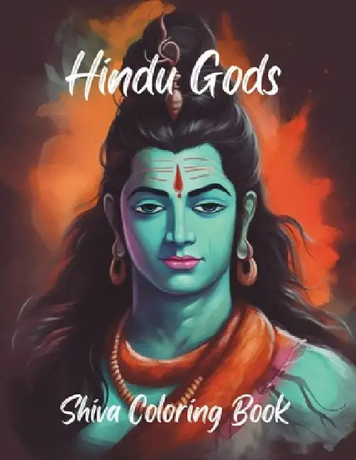 Shiva Coloring Book: Hindu Gods for Kids by Om Shanthi