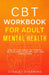 CBT Workbook for Adult Mental Health by Stanley Sheppard