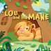 Lou and His Mane by Emma Ugarelli