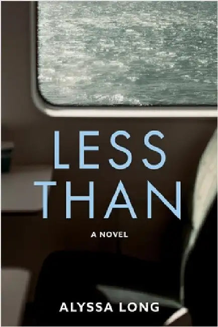 Less Than by Long, Alyssa