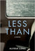 Less Than by Long, Alyssa