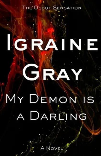 My Demon is a Darling by Igraine I. O. Gray