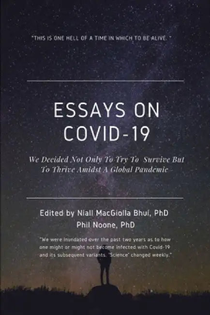 Essays on Covid-19 by Niall Macgiolla Bhuí