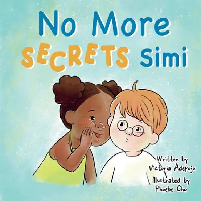 No More Secrets Simi by Victoria Adepoju